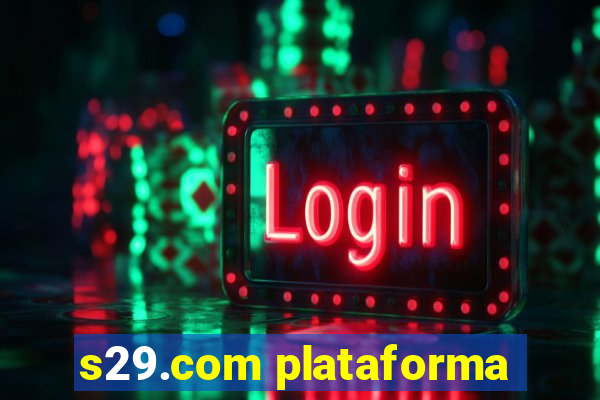 s29.com plataforma